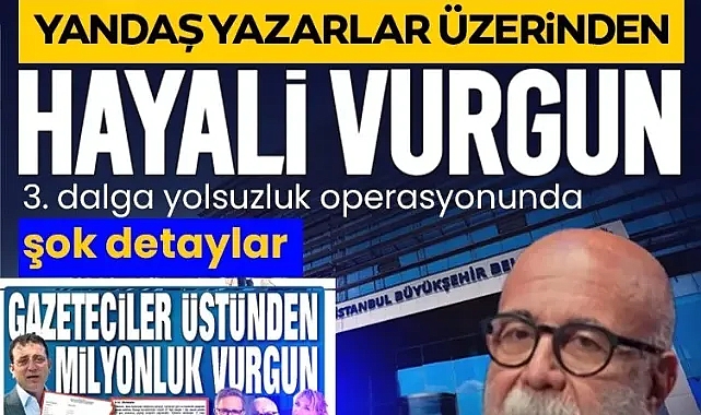Yandaş gazeteciler üstünden milyonluk vurgun
