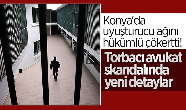 Uyuşturucu ağını hükümlü çökertti! Torbacı avukat skandalında yeni detaylar: 20 bin TL karşılığında...