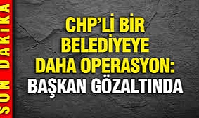 Belediye Başkanı "rüşvet", "irtikap" ve "ihaleye fesat karıştırma" suçlarından gözaltında..