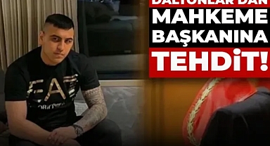 'Daltonlar' suç örgütünden mahkeme başkanına tehdit: 7 şüpheliye 9 yıla kadar hapis talebi