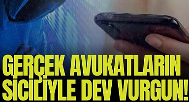 Gerçek avukatların siciliyle milyonluk vurgun! Kamyon tuttuk, hacze geliyoruz