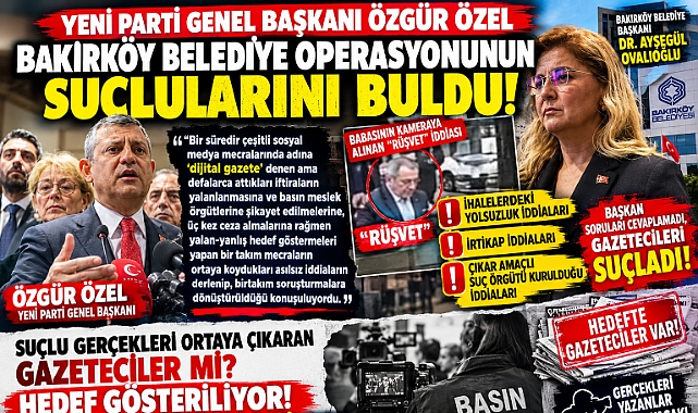 BAKIRKÖY BELEDİYESİ OPERASYONUNDA YANIT BEKLEYEN SORULAR: GAZETECİLER Mİ SUÇLANMALI, İDDİALAR MI ARAŞTIRILMALI?