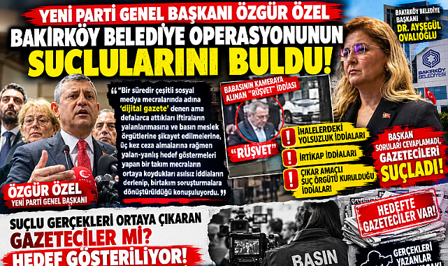 BAKIRKÖY BELEDİYESİ OPERASYONUNDA YANIT BEKLEYEN SORULAR: GAZETECİLER Mİ SUÇLANMALI, İDDİALAR MI ARAŞTIRILMALI?