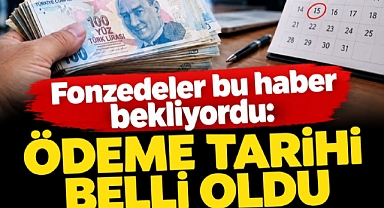 Fonzedeler bu haber bekliyordu: Ödeme tarihi belli oldu